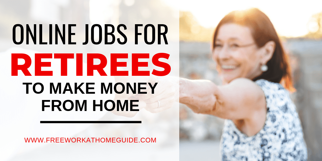 Best Online Jobs for Retirees To Make Money from Home