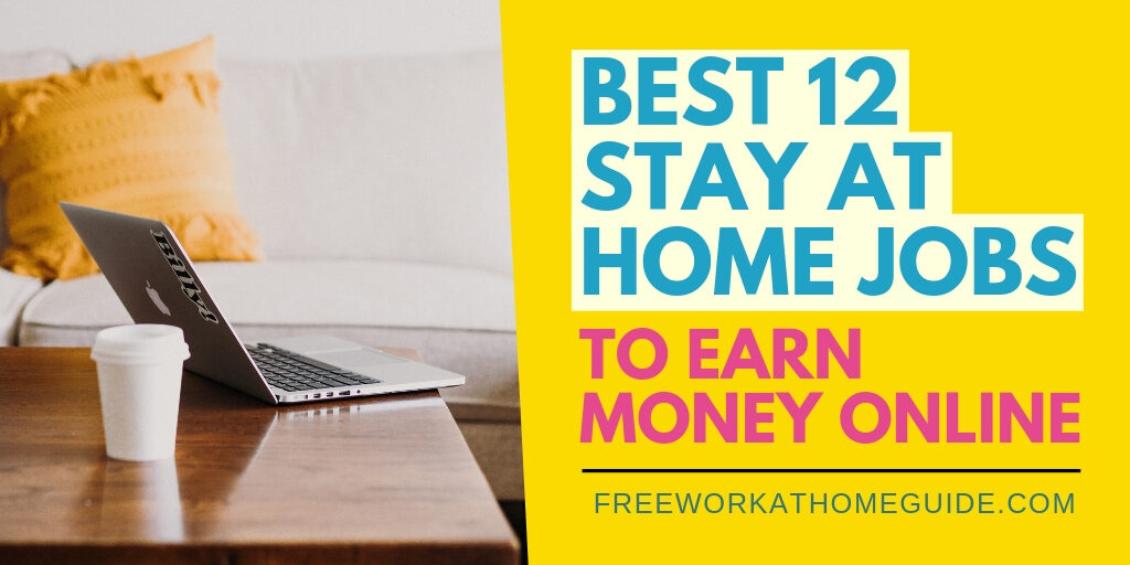 Best 12 Stay At Home Jobs for Moms To Earn Money Online